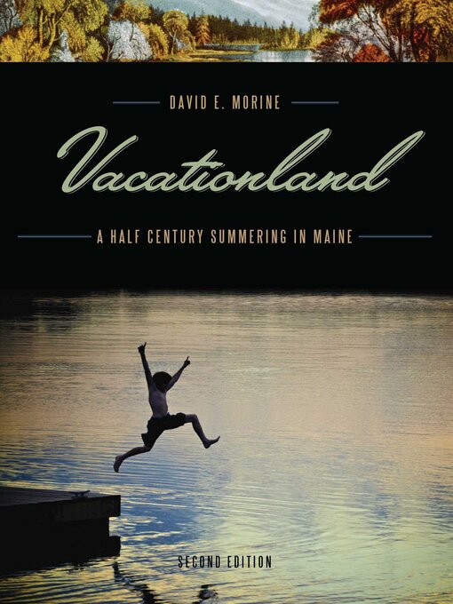 Title details for Vacationland by David E. Morine - Available